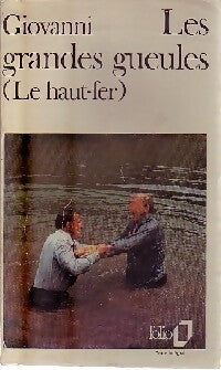 Les grandes gueules - José Giovanni - Livre