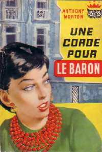 Une corde pour le Baron - Anthony Morton - Livre