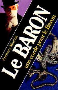 Livrenpoche : Une corde pour le Baron - Anthony Morton - Livre