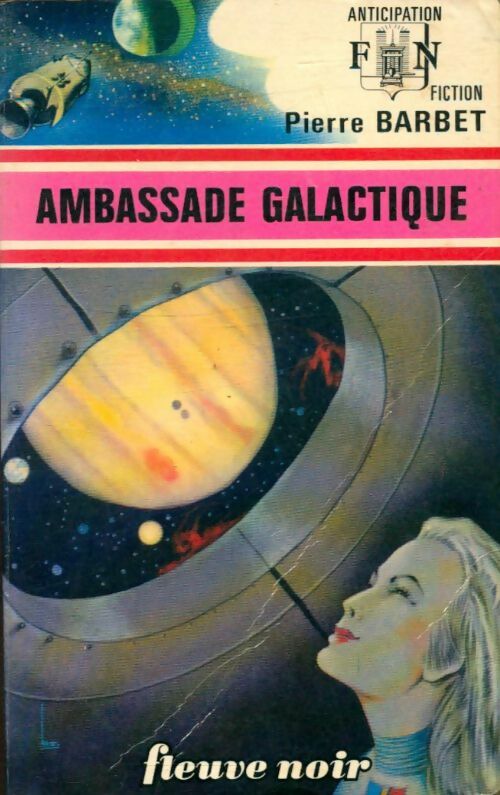Livrenpoche : Ambassade galactique - Pierre Barbet - Livre