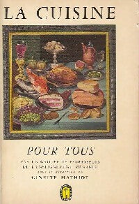 Livrenpoche : La cuisine pour tous - Ginette Mathiot - Livre