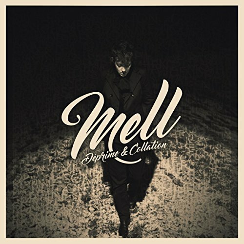 Livrenpoche : Mell - Déprime et Collation - Mellowman - CD