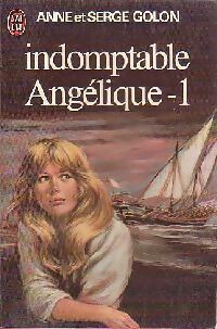 Livrenpoche : Indomptable Angélique Tome I - Serge Golon, Anne Golon - Livre