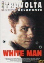Livrenpoche : White Man - Desmond Nakano, John Travolta, Harry Belafonte, Tom Bower, Margaret Avery, Kelly Lynch - DVD