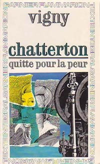 Livrenpoche : Chatterton / Quitte pour la peur - Alfred De Vigny - Livre