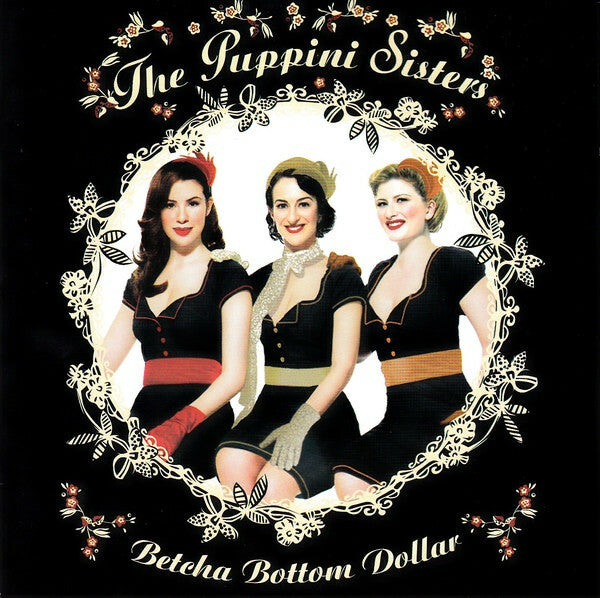 Livrenpoche : The Puppini Sisters - Betcha Bottom Dollar - The Puppini Sisters - CD