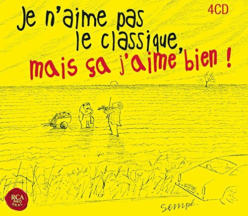 Livrenpoche : Je n'aime Pas Le Classique, mais ça j'aime bien ! - - CD