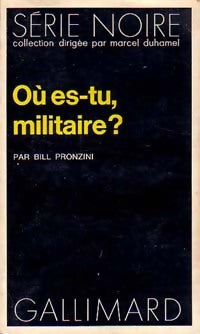 Livrenpoche : Où es-tu, militaire ? - Bill Pronzini - Livre