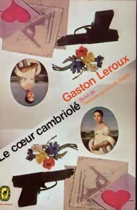 Livrenpoche : Le coeur cambriolé / L'homme qui a vu le diable - Gaston Leroux - Livre