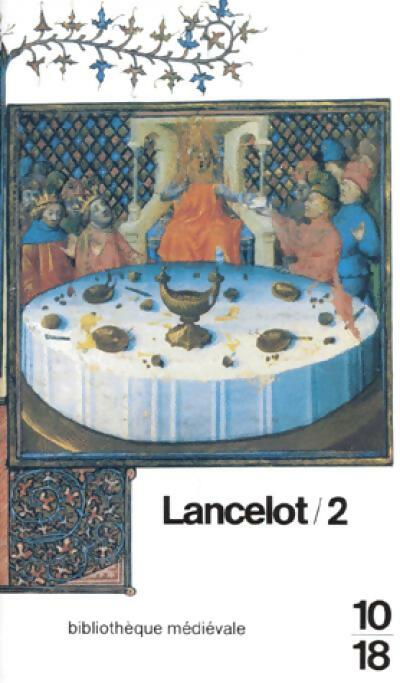 Livrenpoche : Lancelot Tome II - Inconnu - Livre