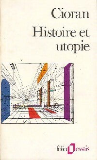 Livrenpoche : Histoire et utopie - Emil M. Cioran - Livre