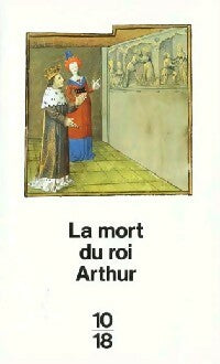 Livrenpoche : La mort du roi Arthur - Inconnu - Livre