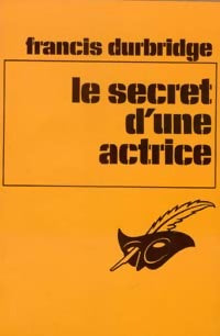 Livrenpoche : Le secret d'une actrice - Francis Durbridge - Livre
