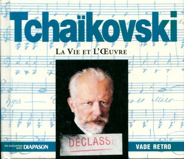 Livrenpoche : Tchaïkovski - La vie et l'oeuvre (1 Cd + livre) - Tchaïkovski - CD
