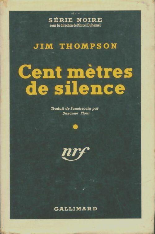 Livrenpoche : Cent mètres de silence - Jim Thompson - Livre