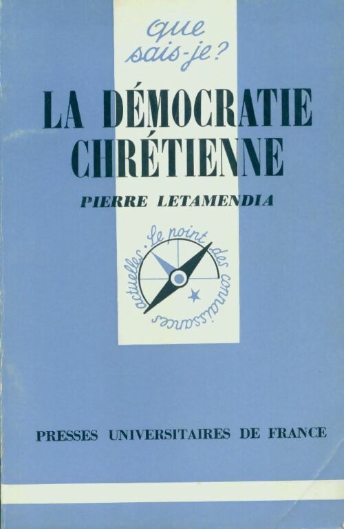 Livrenpoche : La démocratie chrétienne - P. Letamendia - Livre
