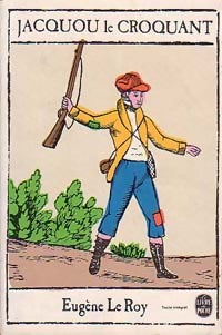 Livrenpoche : Jacquou le croquant - Eugène Le Roy - Livre