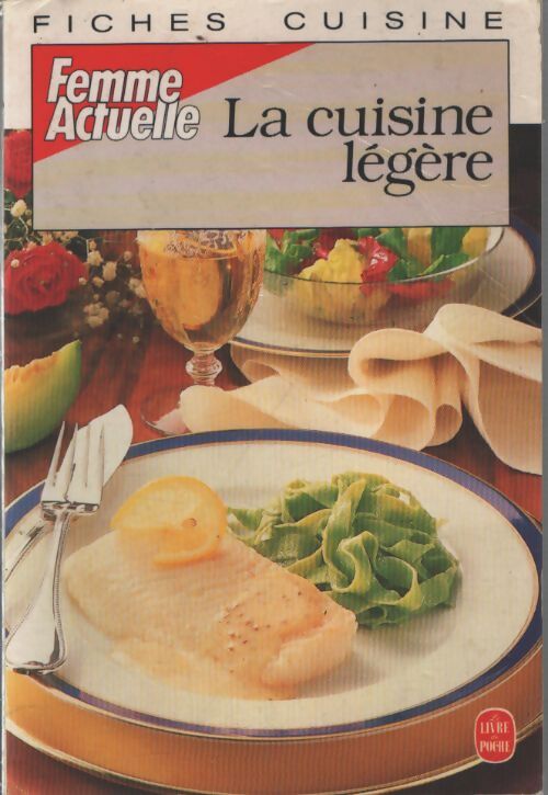 La cuisine légère - Actuelle Femme - Livre