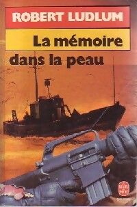Livrenpoche : La mémoire dans la peau - Robert Ludlum - Livre