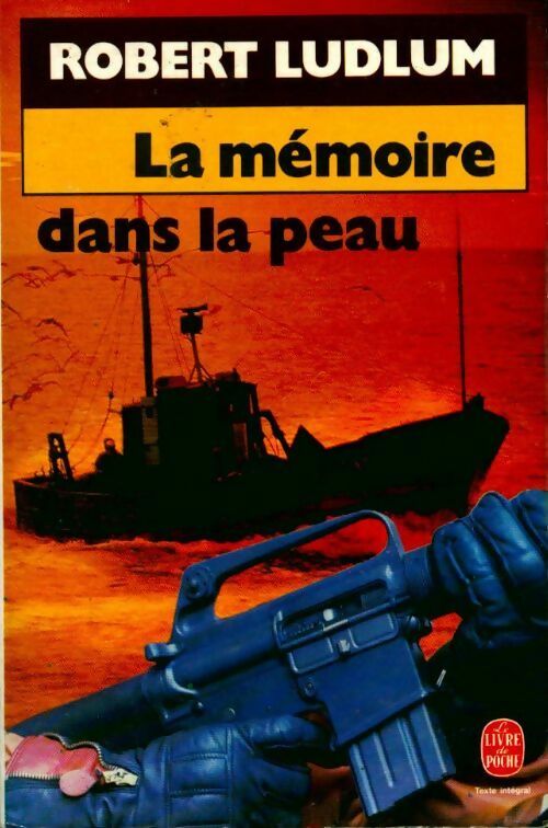 Livrenpoche : La mémoire dans la peau - Robert Ludlum - Livre