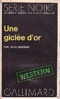 Livrenpoche : Une giclée d'or - John Benteen - Livre