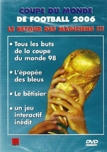 Livrenpoche : Coupe du Monde de Football 2006 : Le retour des Magiciens - XXX - DVD