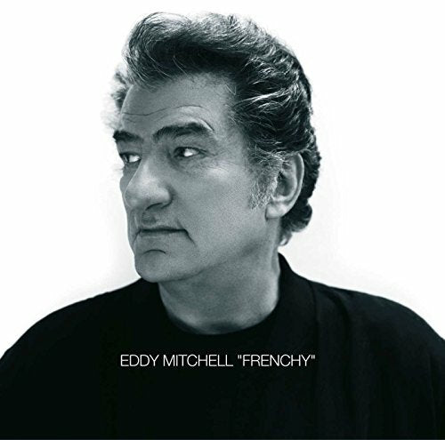 Livrenpoche : Eddy Mitchell - Frenchy - Eddy Mitchell - CD