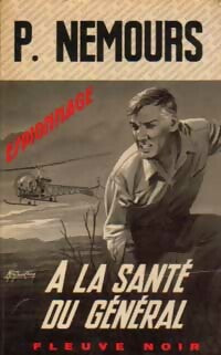 Livrenpoche : A la santé du général - Pierre Nemours - Livre