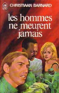 Livrenpoche : Les hommes ne meurent jamais - Christian Barnard - Livre