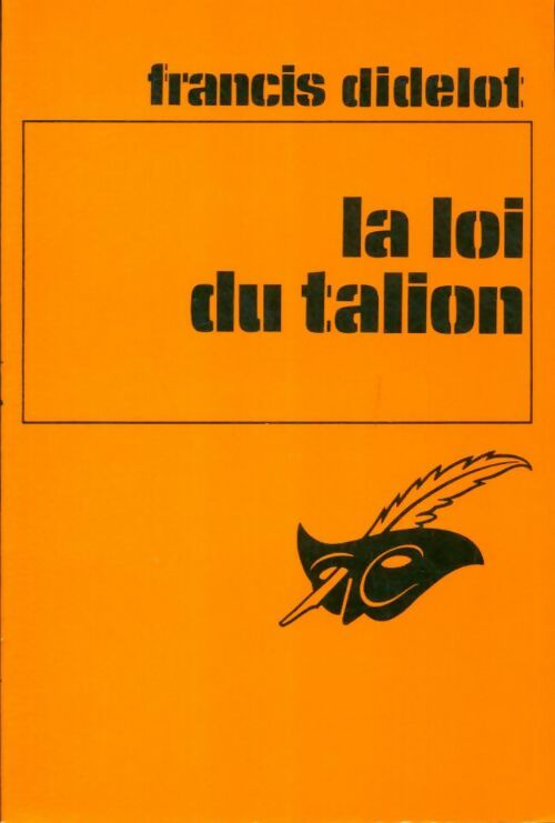 Livrenpoche : La loi du talion - Francis Didelot - Livre