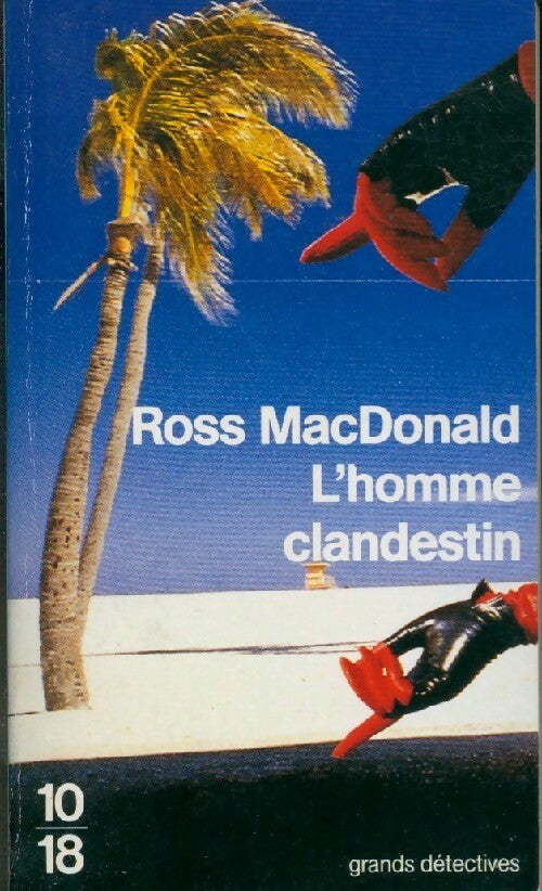 L'homme clandestin - John-Ross MacDonald - Livre