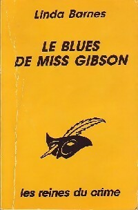 Livrenpoche : Le blues de Miss Gibson - Linda Barnes - Livre