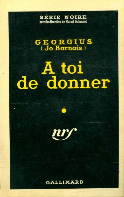 Livrenpoche : A toi de donner - (Jo Barnais) Georgius - Livre