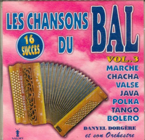 Livrenpoche : Les chansons du bal vol.3 - danyel dorgere et son orchestre - danyel dorgere - CD