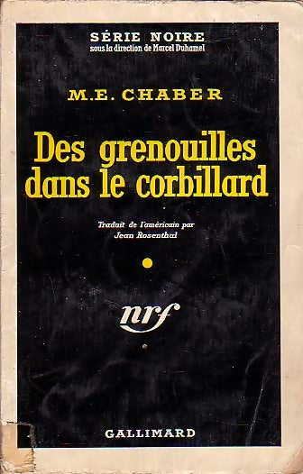 Livrenpoche : Des grenouilles dans le corbillard - M.E. Chaber - Livre