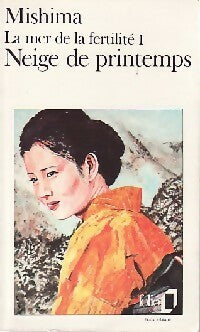 Livrenpoche : La mer de la fertilité Tome I : Neige de printemps - Yukio Mishima - Livre