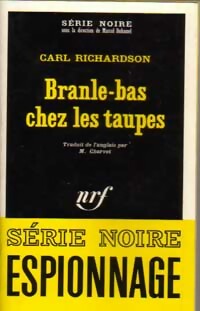 Branle-bas chez les taupes - Carl Richardson - Livre
