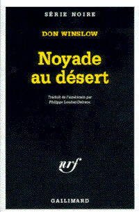 Livrenpoche : Noyade au désert - Don Winslow - Livre