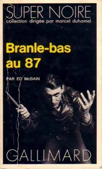 Livrenpoche : Branle-bas au 87 - Ed McBain - Livre
