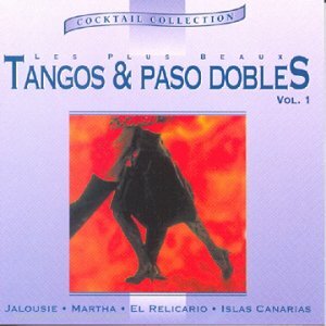 Livrenpoche : Les plus beaux tangos & paso dobles vol.1 - Artistes Divers - CD