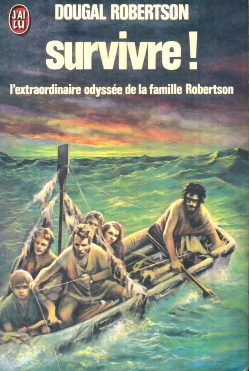 Livrenpoche : Survivre ! - Dougal Robertson - Livre