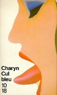 Livrenpoche : Cul bleu - Jerome Charyn - Livre