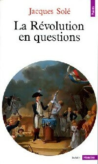 Livrenpoche : La Révolution en questions - Jacques Solé - Livre