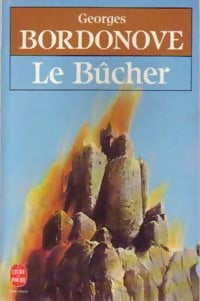 Livrenpoche : Le bûcher - Georges Bordonove - Livre