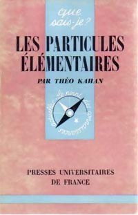 Livrenpoche : Les particules élémentaires - Théo Kahan - Livre