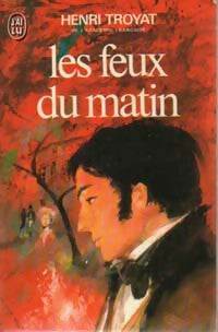 Livrenpoche : Le moscovite Tome III : Les feux du matin - Henri Troyat - Livre