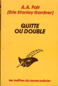 Livrenpoche : Quitte ou double - A.A. Fair - Livre