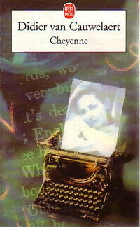 Livrenpoche : Cheyenne - Didier Van Cauwelaert - Livre