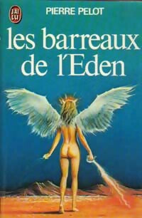 Livrenpoche : Les barreaux de l'Eden - Pierre Pelot - Livre