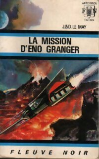 Livrenpoche : La mission d'Eno Granger - Jean-Louis Le May, Doris Le May - Livre